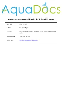 Stock Enhancement Activities in the Union of Myanmar