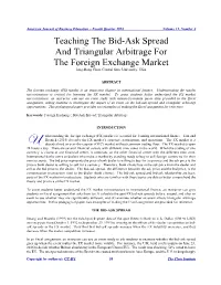 Teaching the Bid-Ask Spread and Triangular Arbitrage for the Foreign Exchange Market Jeng-Hong Chen, Central State University, USA