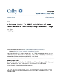 The USSR Chemical Weapons Program and Its Influence on Soviet Society Through Three Civilian Groups