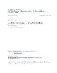 ELECTRICAL RESISTIVITY of a THIN METALLIC FILM 15 783 Cally Zero; However, This Line of Reasoning Is Simplistic: the Tum Loss As Outgoing Boundary Conditions