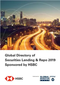 Global Directory of Securities Lending & Repo 2019 Sponsored by HSBC