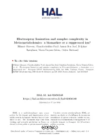 Electrospray Ionization and Samples Complexity in Meta-Metabolomics