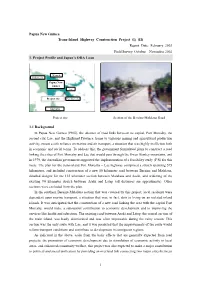Papua New Guinea Trans-Island Highway Construction Project (I) (II) Report Date: February 2003 Field Survey: October – November 2002 1