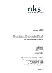 Standardization of Radioanalytical Methods for Determination of 63Ni and 55Fe in Waste and Environmental Samples