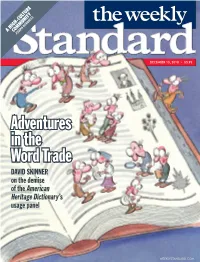 Adventures in the Word Trade DAVID SKINNER on the Demise of the American Heritage Dictionary’S Usage Panel
