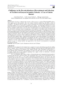 Challenges in the Decentralization of Recruitment and Selection of Teachers in Kenyan Secondary Schools: a Case of Gucha District