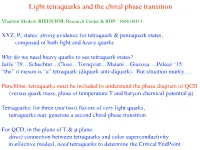 Light Tetraquarks and the Chiral Phase Transition
