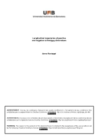 Longitudinal Trajectories of Positive and Negative Schizotypy Dimensions