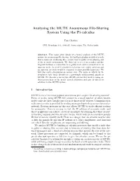 Analysing the MUTE Anonymous File-Sharing System Using the Pi-Calculus