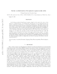Arxiv:1304.1048V2 [Astro-Ph.EP] 26 Apr 2013 and Murray (1981A), General Properties of the Tadpole and Horseshoe Orbits Are Described in the Quasi- Circular Case