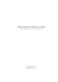 Making Uniqueness Typing Less Unique Thesis Submitted for the Degree of Doctor in Philosophy