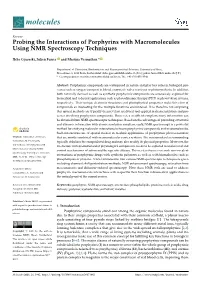 Probing the Interactions of Porphyrins with Macromolecules Using NMR Spectroscopy Techniques