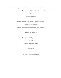 Acoustic Monitoring of Beluga Whales (Delphinapterus Leucas): Spatio-Temporal Habitat