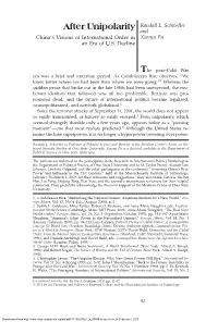 After Unipolarity Randall L. Schweller and Xiaoyu Pu China's Visions Of