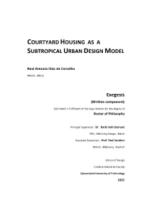 Courtyard Housing As a Subtropical Urban Design Model