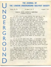 THE JOURNAL of U the LONDON UNDERGROUND RAILWAY SOCIETY Issue No 68 Volume 6 No 8 August 1967