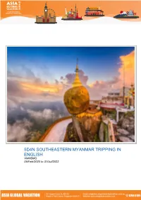 5D4N SOUTHEASTERN MYANMAR TRIPPING in ENGLISH VMM5MG 05/Feb/2020 to 31/Jul/2022