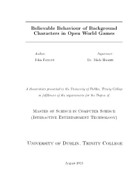 Believable Behaviour of Background Characters in Open World Games
