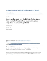 Broadcast Profanity and the Right to Be Let Alone: Can the FCC Regulate Non-Indecent Fleeting Expletives Under a Privacy Model Edward L
