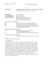 DIVISION H INTERSTELLAR MATTER and LOCAL UNIVERSE 1. Introduction