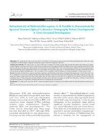 Retinotoxicity of Hydroxychloroquine: Is It Possible to Demonstrate by Spectral Domain Optical Coherence Tomography Before Devel