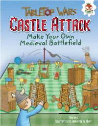 Make Your Own Medieval Battlefield Ready, Aim, Launch!: Make Your Own Small Launchers Surprise the Enemy: Make Your Own Traps and Triggers