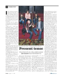 Present Tense I Was Going to Live by My Principles.’’ Her Canvas Hi-Top Trainers at Odds with the Those Principles Are Fierce and Often Mood in the Room
