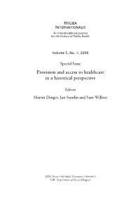 Provision and Access to Healthcare in a Historical Perspective