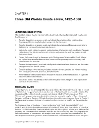 Three Old Worlds Create a New, 1492–1600