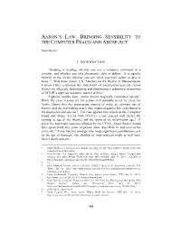 Aaron's Law: Bringing Sensibility to the Computer Fraud and Abuse