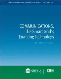 COMMUNICATIONS: the Smart Grid's Enabling Technology