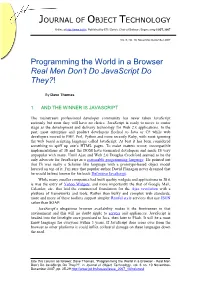 Programming the World in a Browser Real Men Don't Do Javascript Do