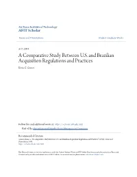 A Comparative Study Between U.S. and Brazilian Acquisition Regulations and Practices Kesia G