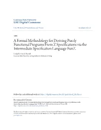 A Formal Methodology for Deriving Purely Functional Programs from Z Specifications Via the Intermediate Specification Language Funz
