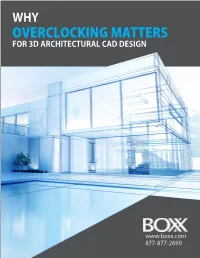 Overclocking Matters For 3D Architectural Cad Design