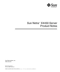 Sun Netra X4450 Server Product Notes