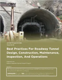 Best Practices for Roadway Tunnel Design, Construction, Maintenance, Inspection, and Operations