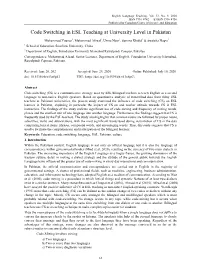 Code Switching in ESL Teaching at University Level in Pakistan