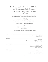 Development of an Experimental Platform for Architectural-Scale Robotics: the Digital Construction Platform by Julian Leland Bell