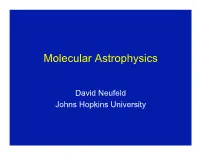 Molecular Astrophysics