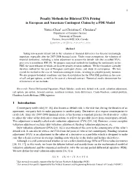 Penalty Methods for Bilateral XVA Pricing in European and American Contingent Claims by a PDE Model