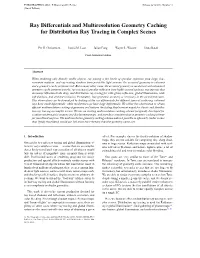 Ray Differentials and Multiresolution Geometry Caching for Distribution Ray Tracing in Complex Scenes