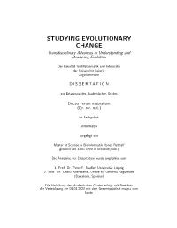 STUDYING EVOLUTIONARY CHANGE Transdisciplinary Advances in Understanding and Measuring Evolution