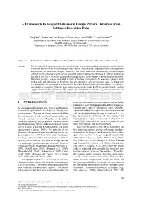 A Framework to Support Behavioral Design Pattern Detection from Software Execution Data
