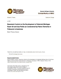 Basement Control on the Development of Selected Michigan Basin Oil and Gas Fields As Constrained by Fabric Elements in Paleozoic Limestones