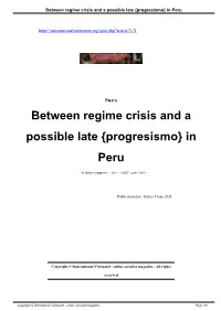 Between Regime Crisis and a Possible Late {Progresismo} in Peru