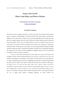 Finance and Growth: When Credit Helps, and When It Hinders