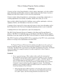 Policy on Naming of Programs, Positions, and Spaces Terminology Programs Include, Without Being Limited To, Schools, Centers, De