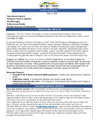 COVID-19 UPDATE May 4, 2020 Operational Impacts Customer Service Updates Key Messages Enforcement Details Reliable Sources of Information OPERATIONAL IMPACTS
