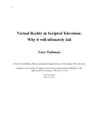 Virtual Reality in Scripted Television: Why It Will Ultimately Fail